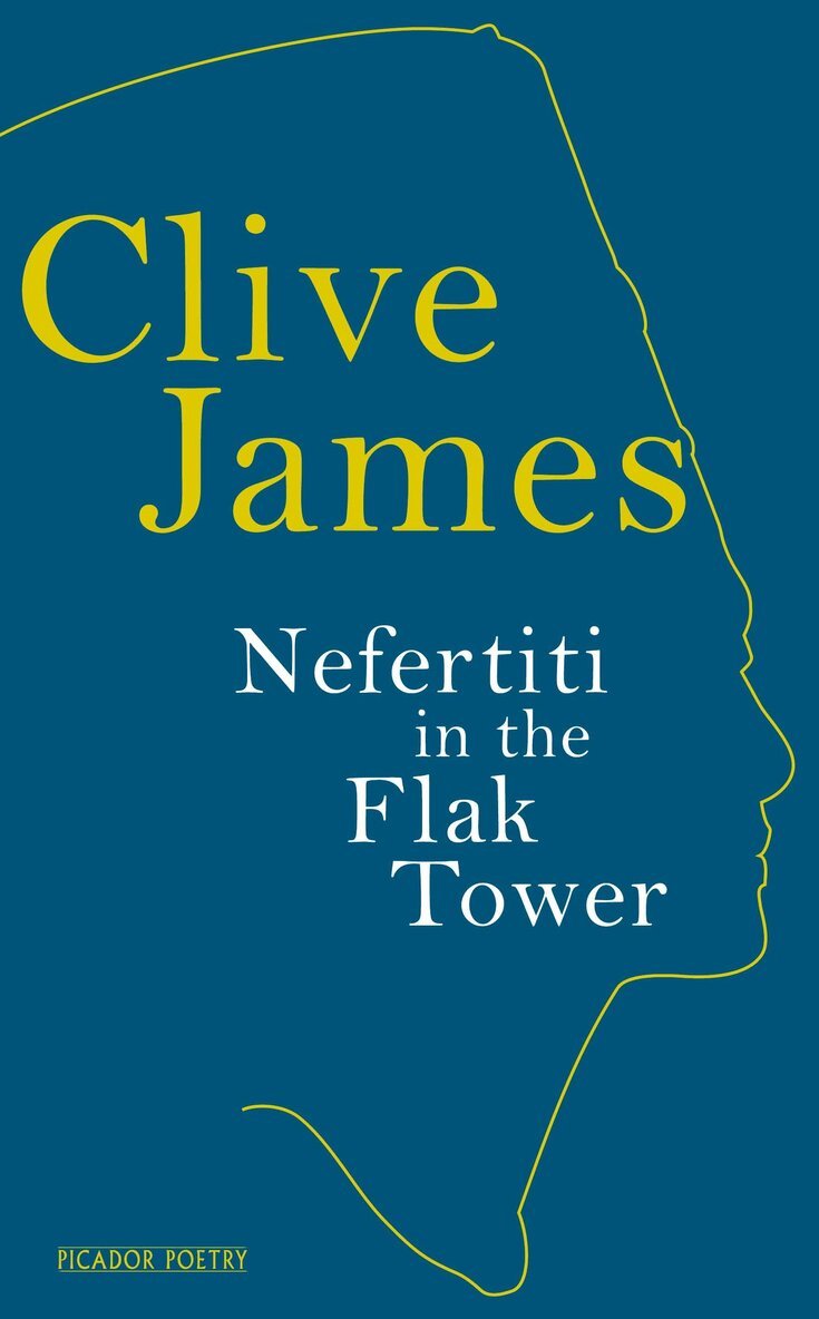 Clive James - Nefertiti in the Flak Tower, E-bok. Tillgänglighet: Lägg i varukorg