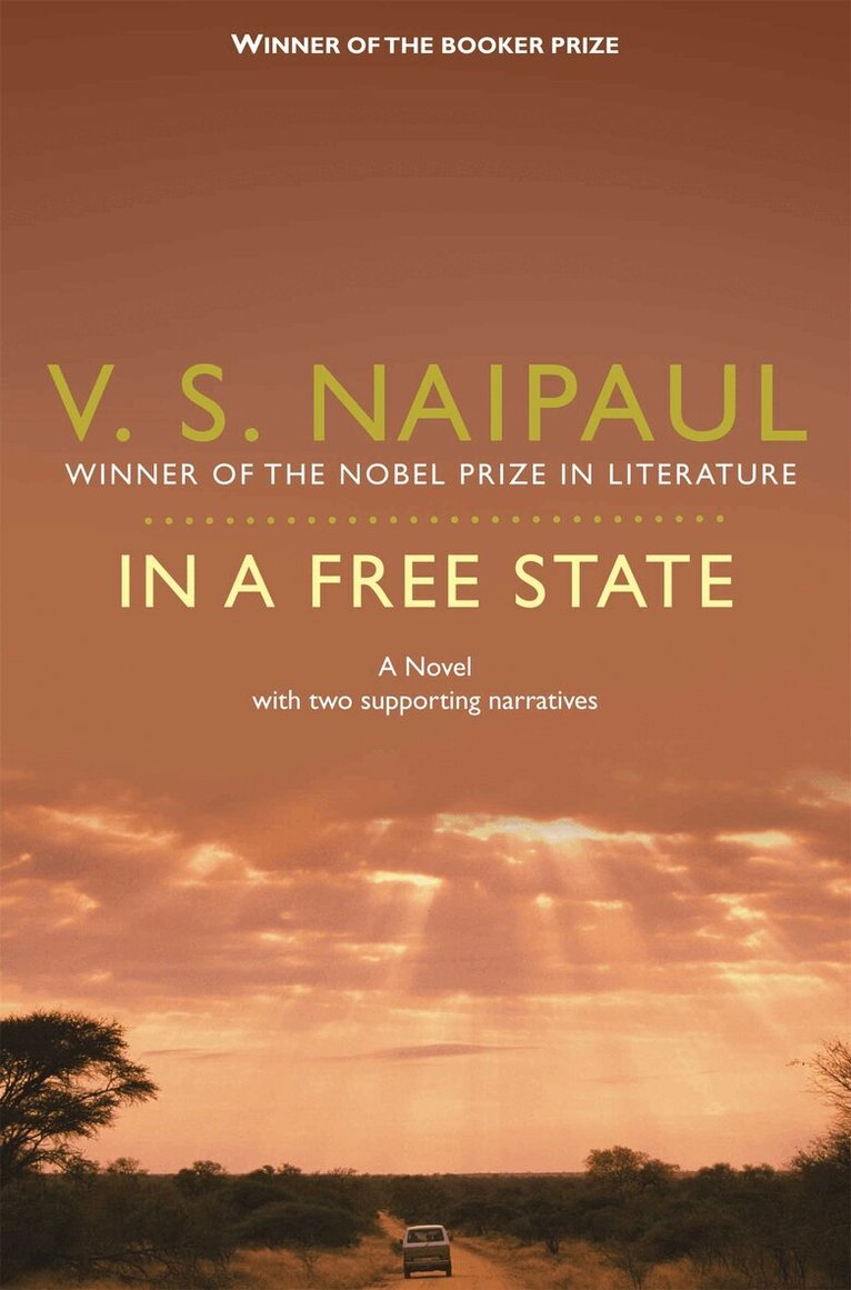 V.S. Naipaul - In a Free State, E-bok