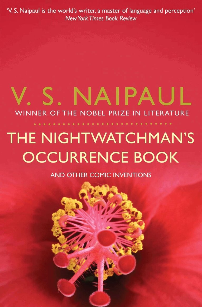 V.S. Naipaul - Nightwatchman's Occurrence Book, E-bok