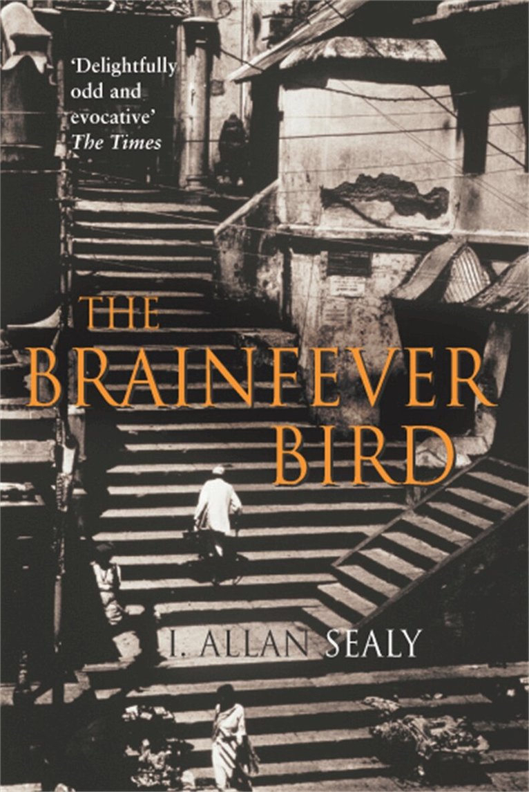 Allan Sealy - Brainfever Bird, E-bok