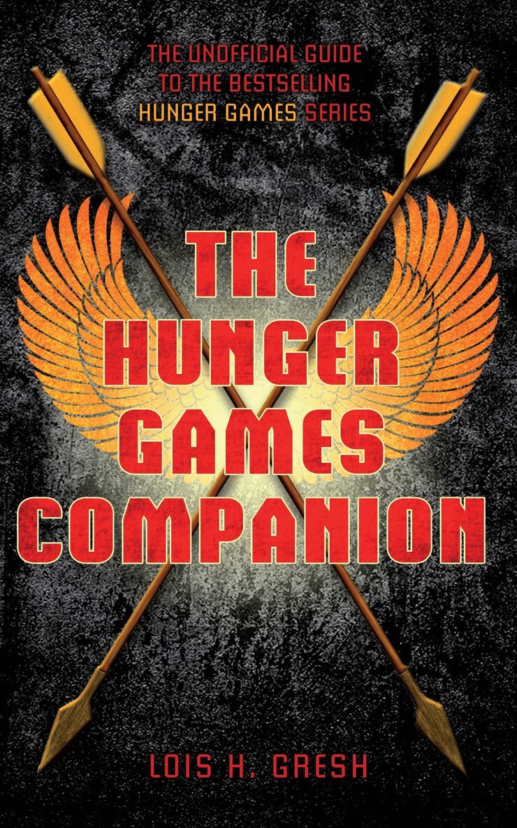 Lois H. Gresh - Unofficial Hunger Games Companion, E-bok