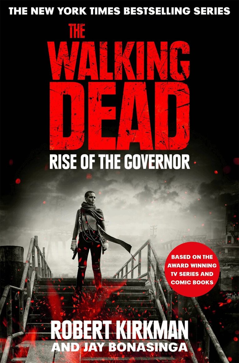 Jay Bonansinga, Robert Kirkman - Rise of the Governor, E-bok