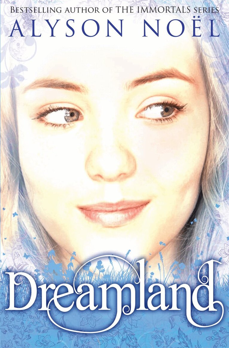 Alyson Noel - Dreamland, E-bok