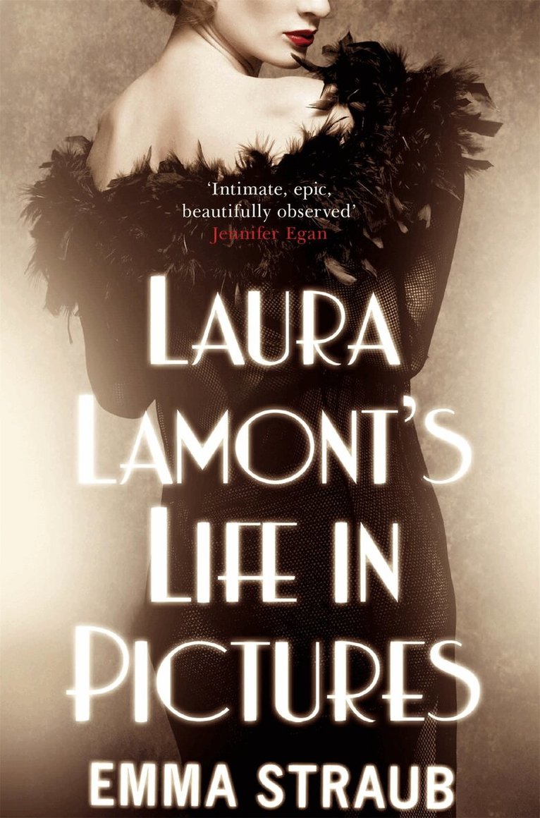 Emma Straub - LAURA LAMONT'S LIFE IN PICTURES, E-bok