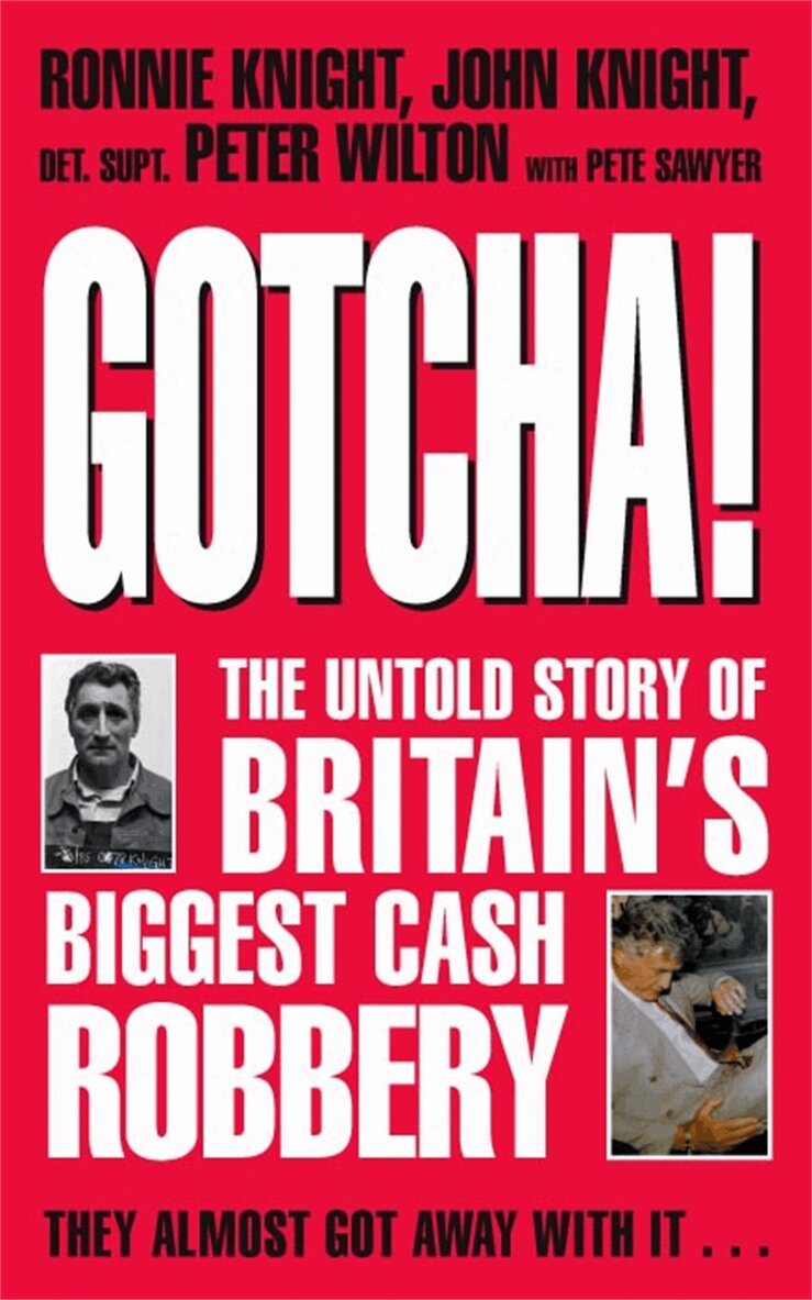 Peter Wilton, Pete Sawyer, John Knight, Ronnie Knight - Gotcha!, E-bok