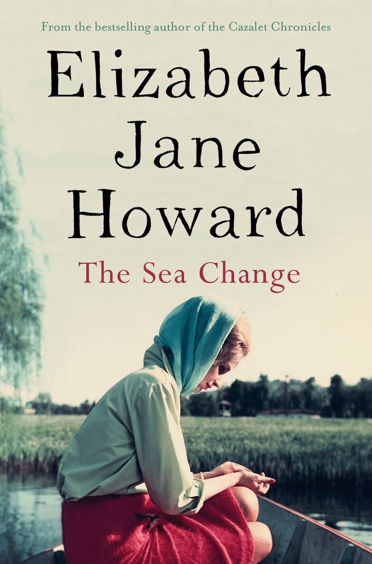 Elizabeth Jane Howard - Sea Change, E-bok