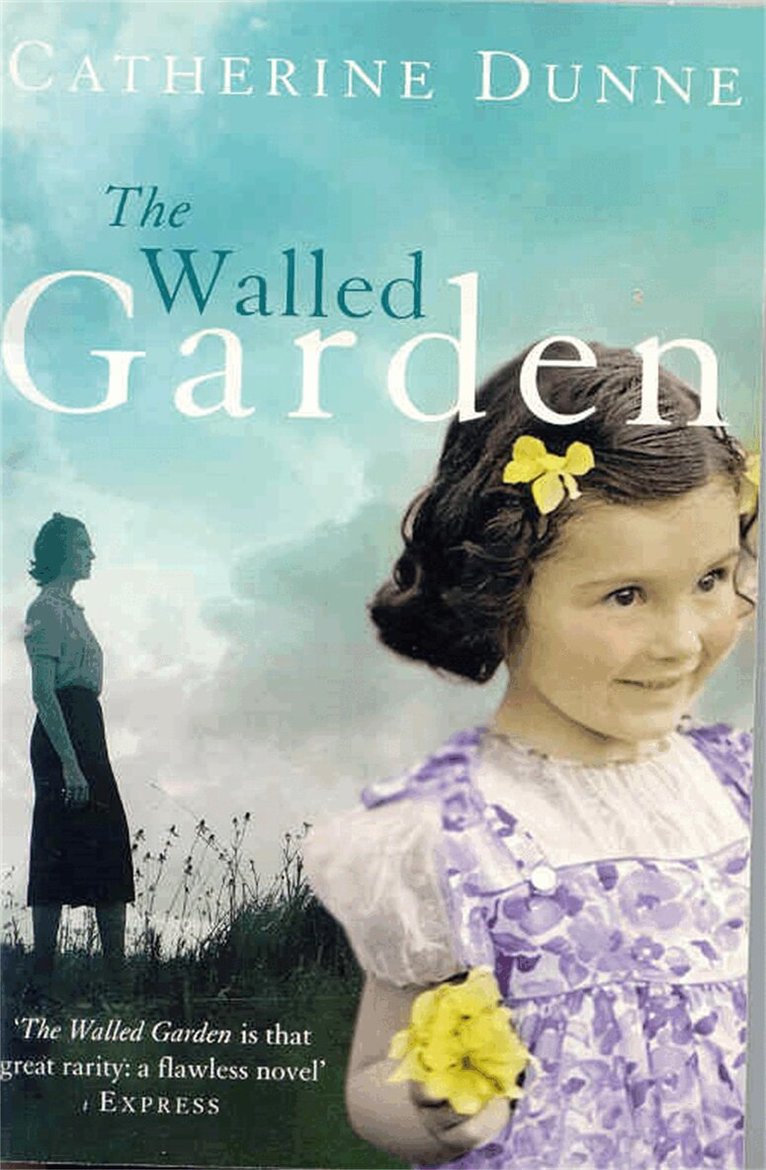 Catherine Dunne - Walled Garden, E-bok