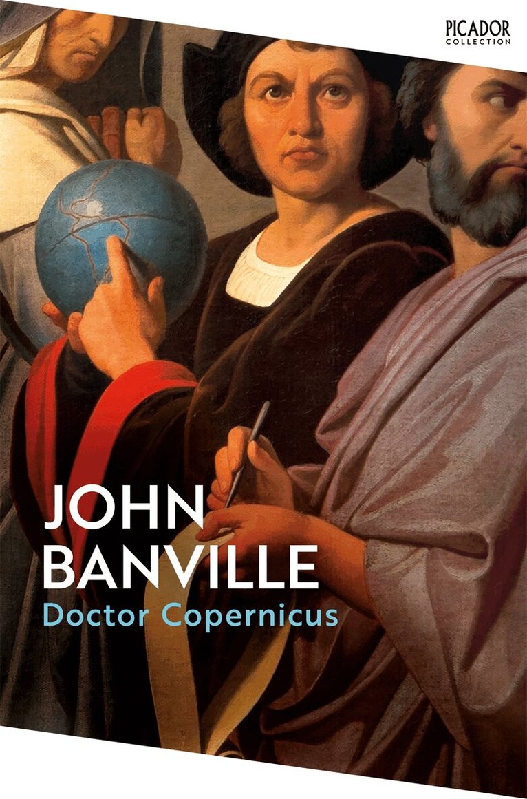 John Banville - Doctor Copernicus, E-bok