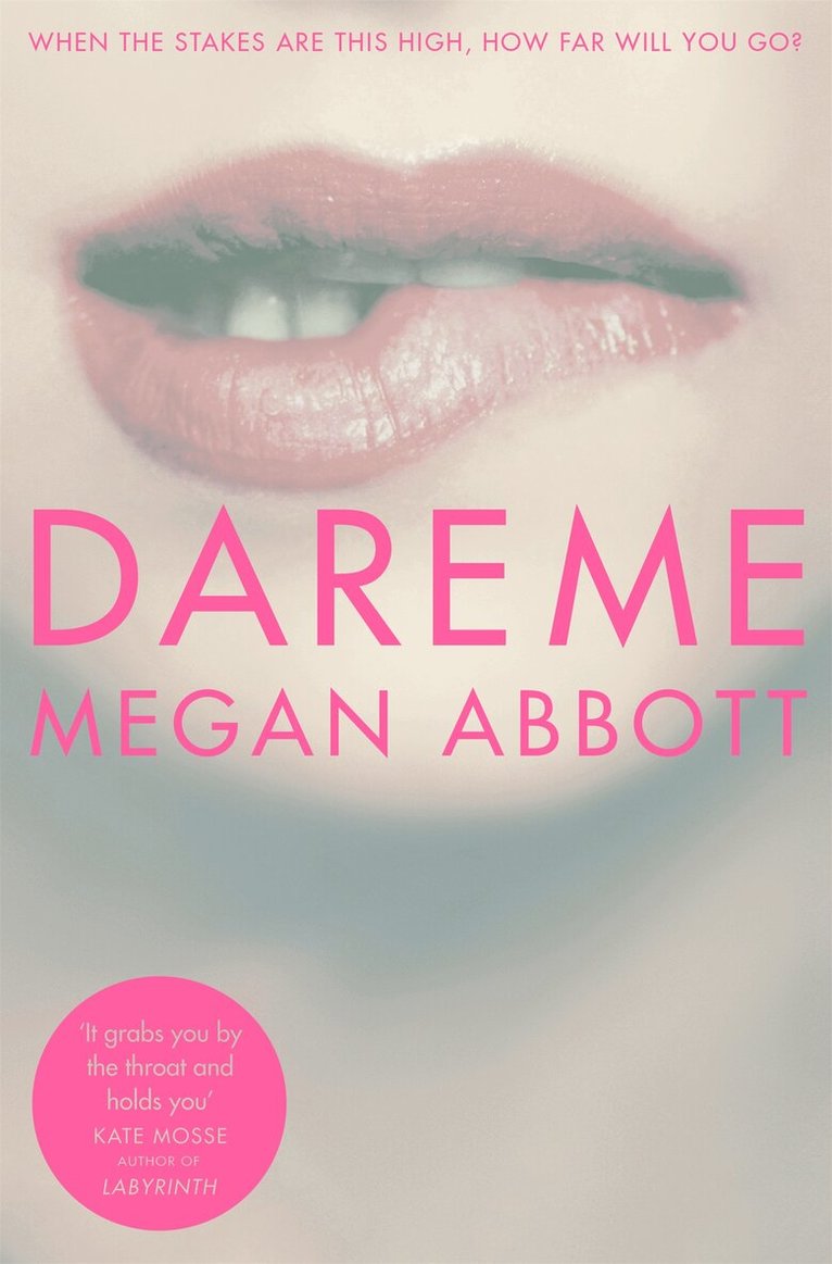Megan Abbott - Dare Me, E-bok