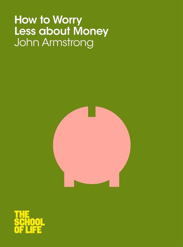John Armstrong - How to Worry Less About Money, E-bok