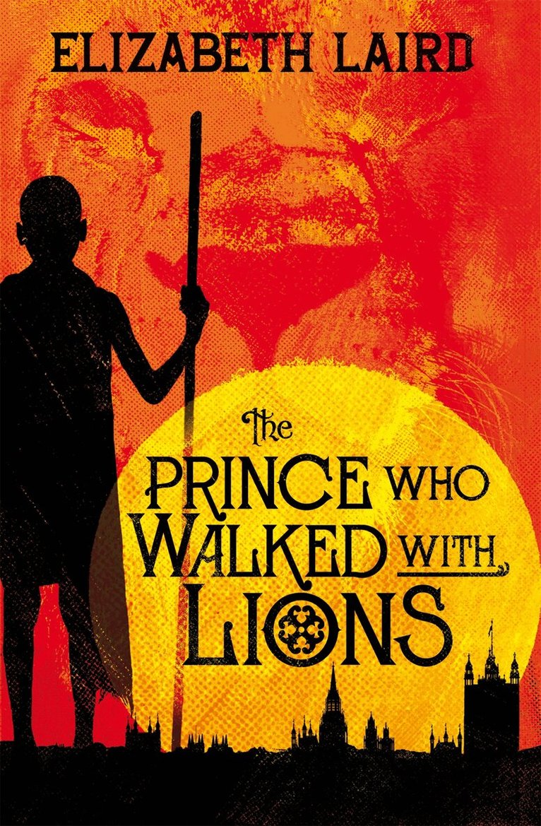 Elizabeth Laird - Prince Who Walked With Lions, E-bok