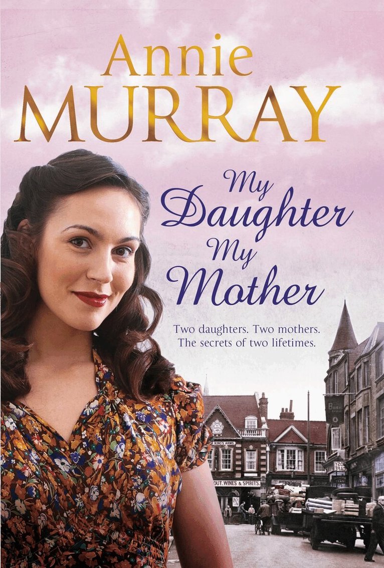 Annie Murray - My Daughter, My Mother, E-bok