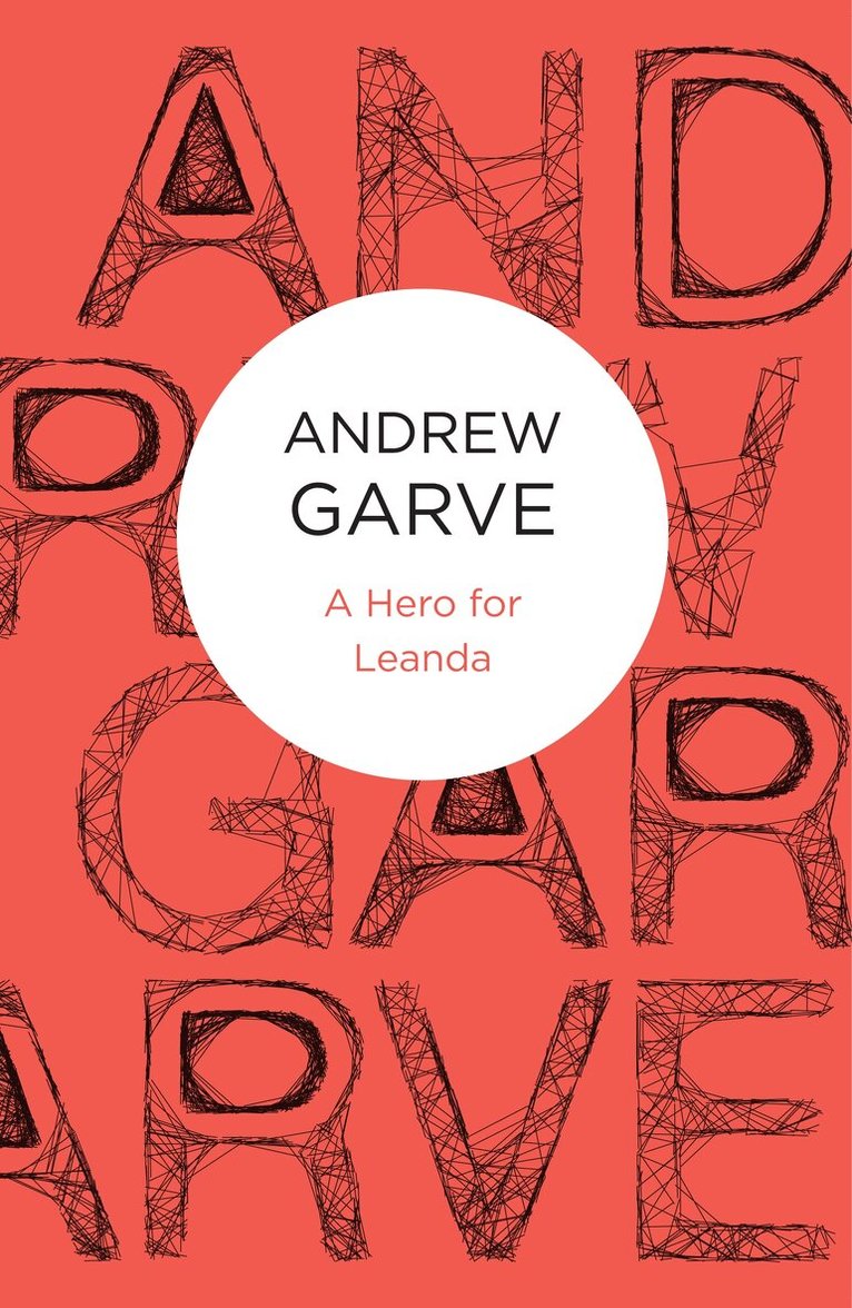 Andrew Garve - Hero for Leanda, Häftad. Tillgänglighet: Lägg i varukorg