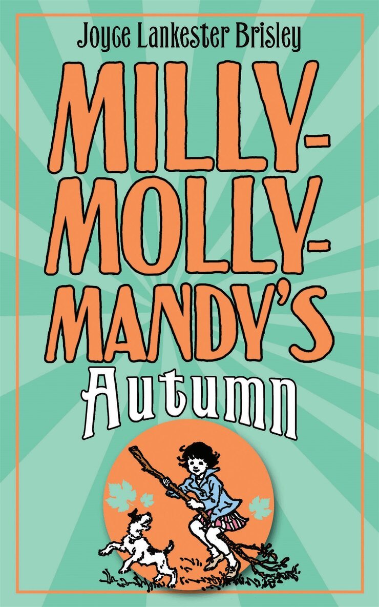 Joyce Lankester Brisley - Milly-Molly-Mandy's Autumn, E-bok