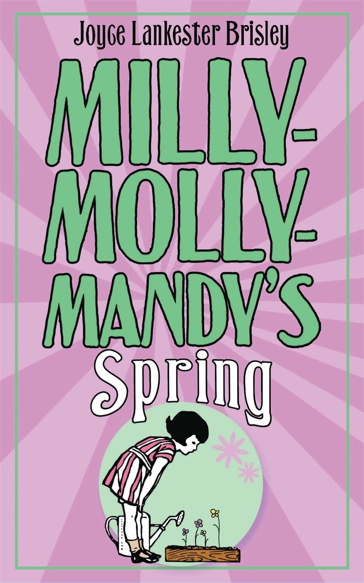 Joyce Lankester Brisley - Milly-Molly-Mandy's Spring, E-bok