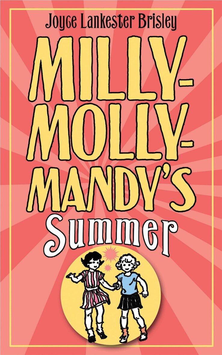 Joyce Lankester Brisley - Milly-Molly-Mandy's Summer, E-bok