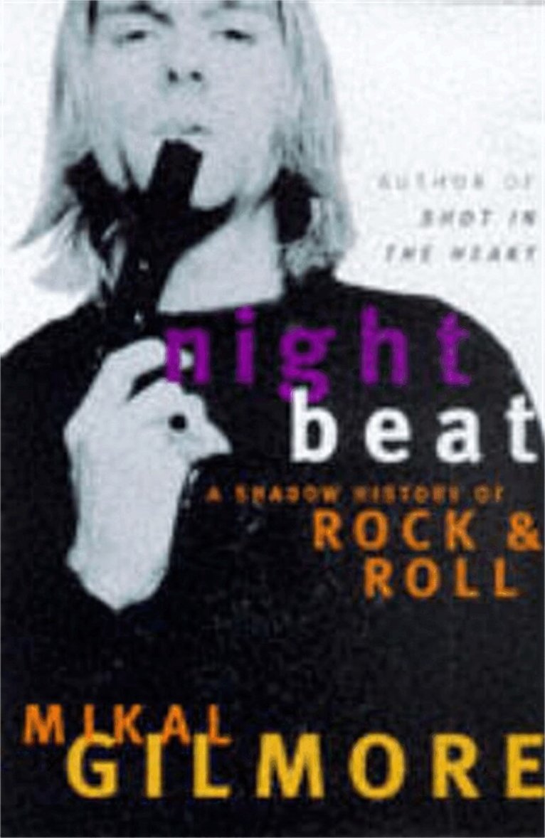 Mikal Gilmore - Night Beat, E-bok