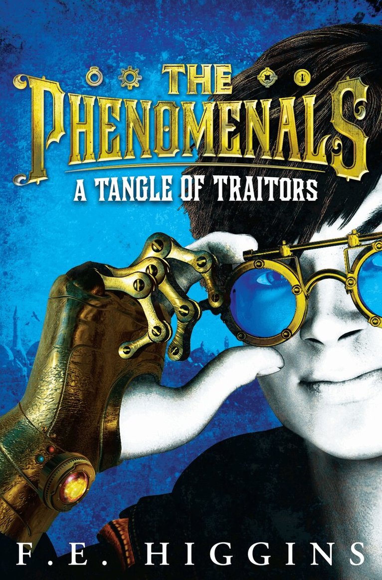 F. E. Higgins - A Tangle of Traitors, E-bok. Tillgänglighet: Lägg i varukorg