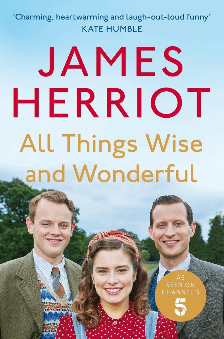 James Herriot - All Things Wise and Wonderful, E-bok