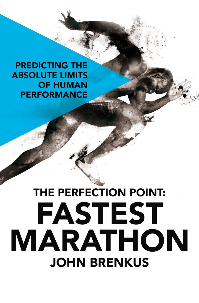 John Brenkus - Perfection Point: Fastest Marathon, E-bok. Tillgänglighet: Lägg i varukorg