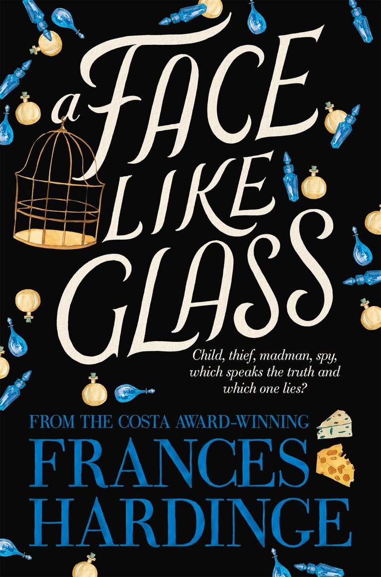Frances Hardinge - Face Like Glass, E-bok