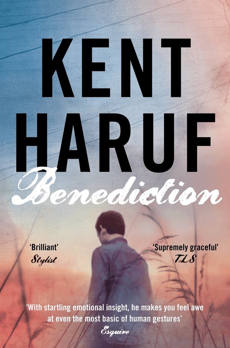 Kent Haruf - Benediction, E-bok