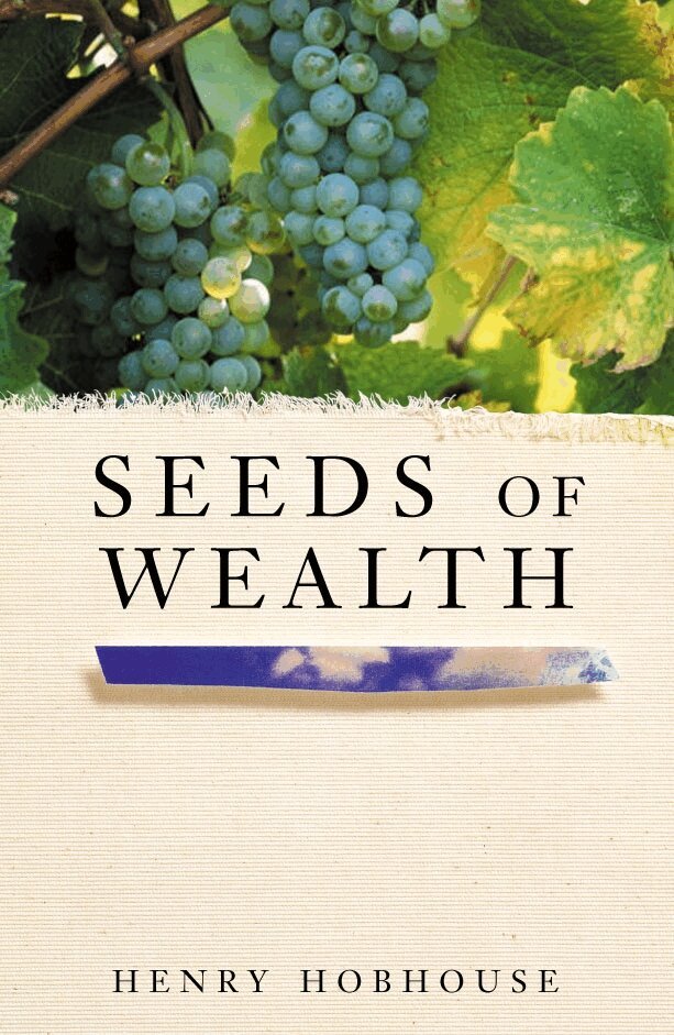 Henry Hobhouse - Seeds of Wealth, E-bok