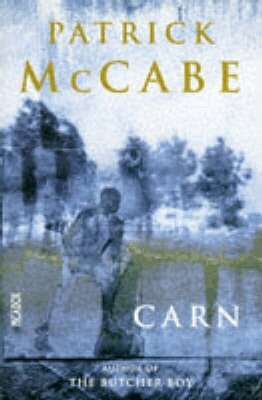 Patrick McCabe - Carn, E-bok. Tillgänglighet: Lägg i varukorg