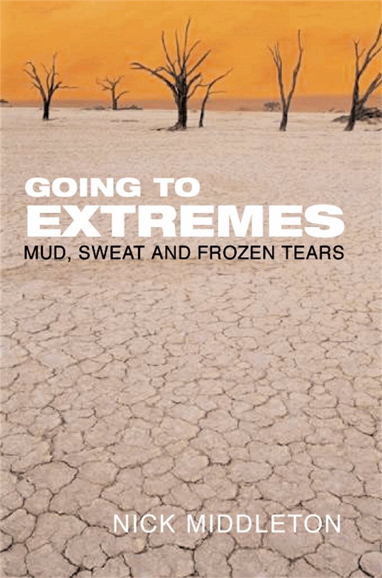 Nick Middleton - Going to Extremes, E-bok