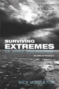 Surviving Extremes