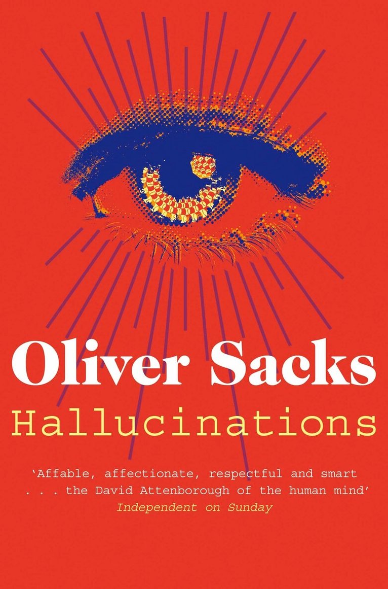 Oliver Sacks - Hallucinations, E-bok