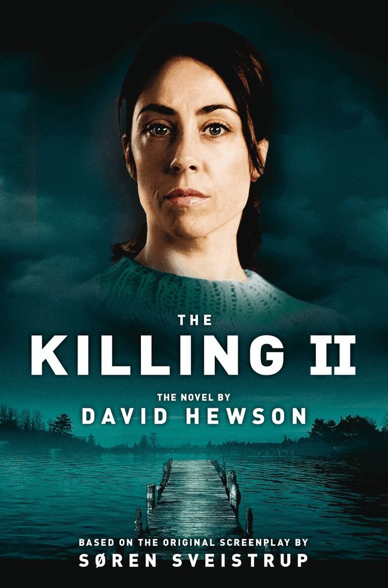 David Hewson - Killing 2, E-bok