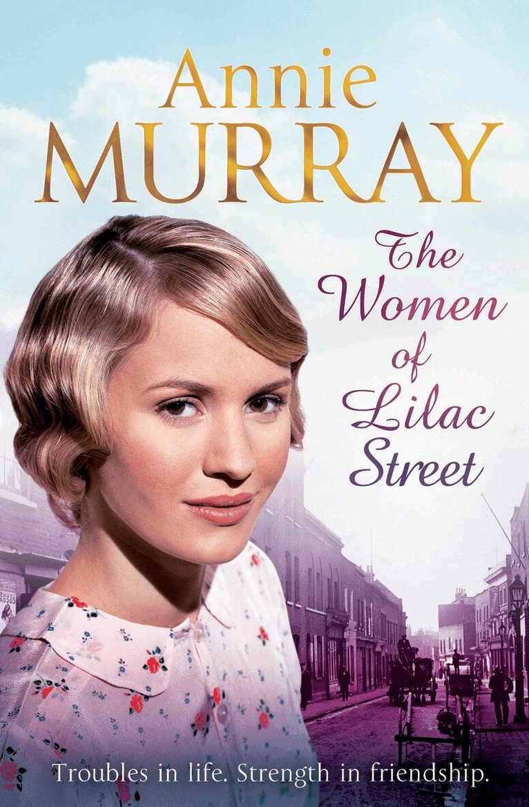 Annie Murray - Women of Lilac Street, E-bok