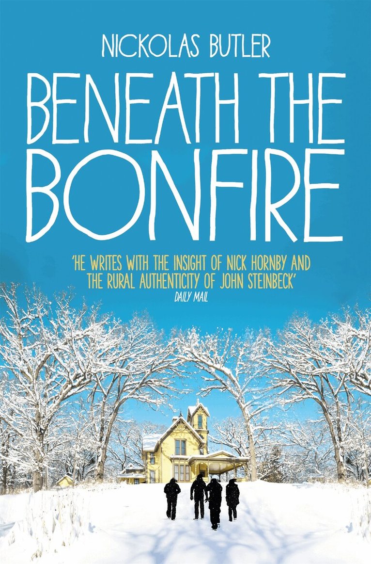 Nickolas Butler - Beneath the Bonfire, E-bok