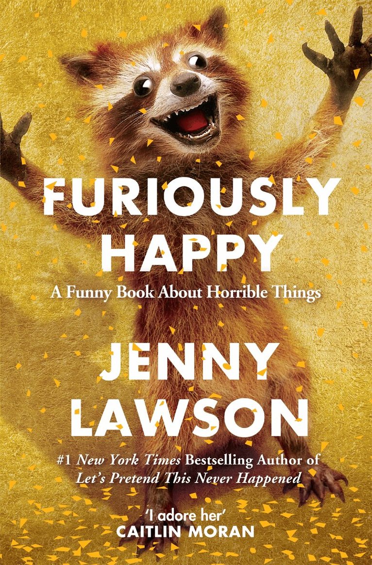 Jenny Lawson - Furiously Happy, E-bok