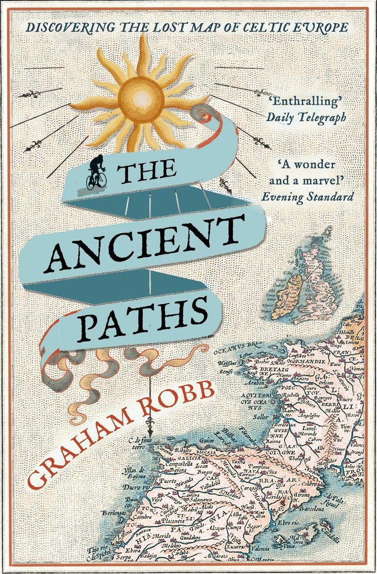 Graham Robb - Ancient Paths, E-bok