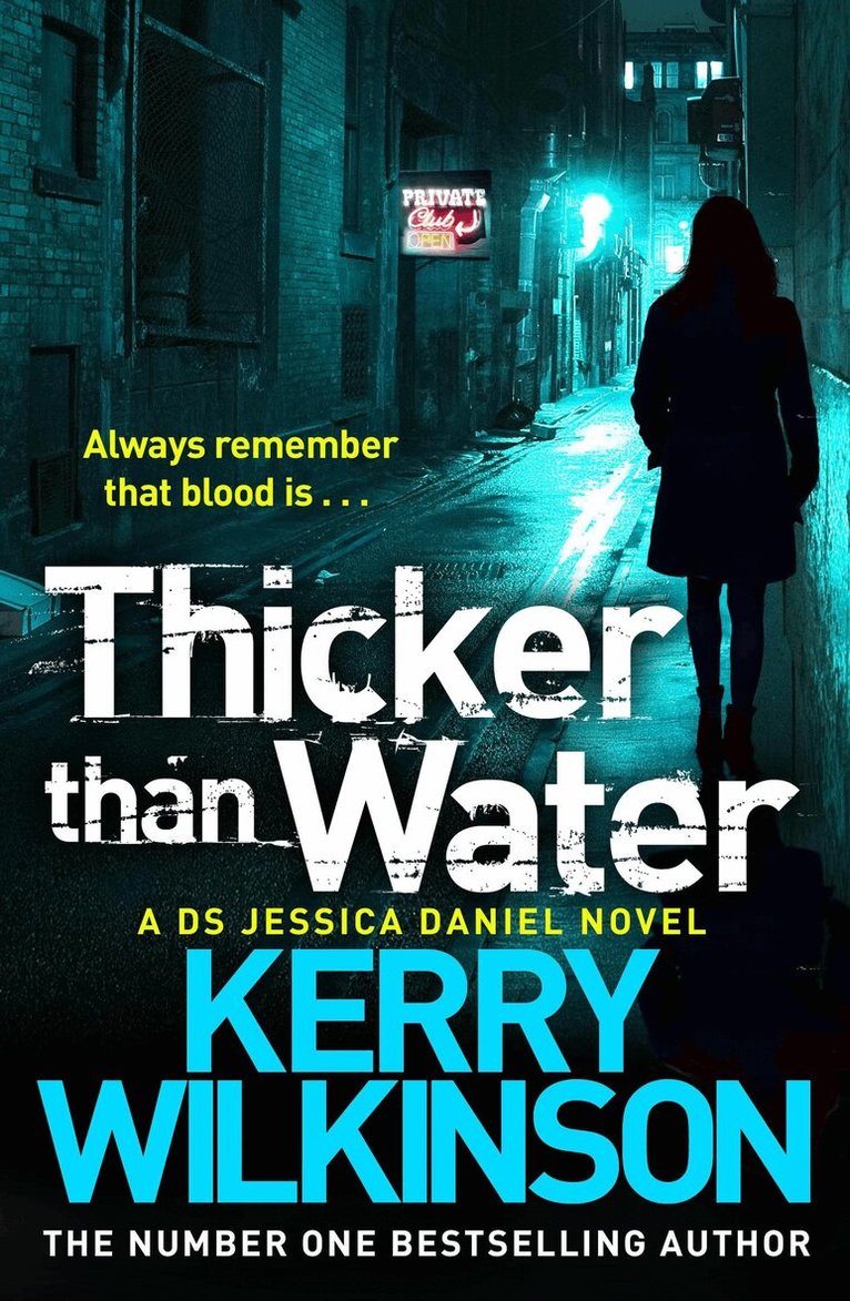 Kerry Wilkinson - Thicker Than Water, E-bok