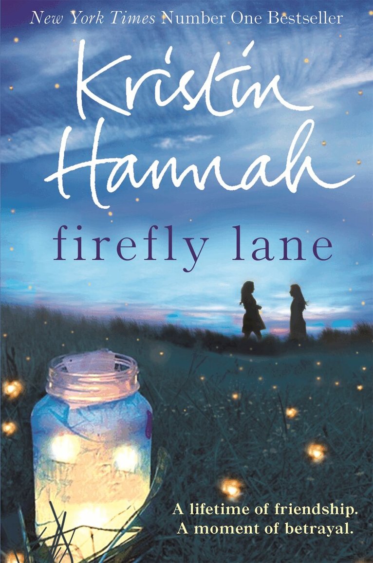 Kristin Hannah - Firefly Lane, E-bok