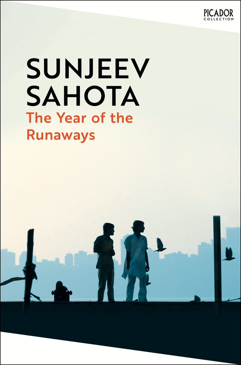 Sunjeev Sahota - Year of the Runaways, E-bok