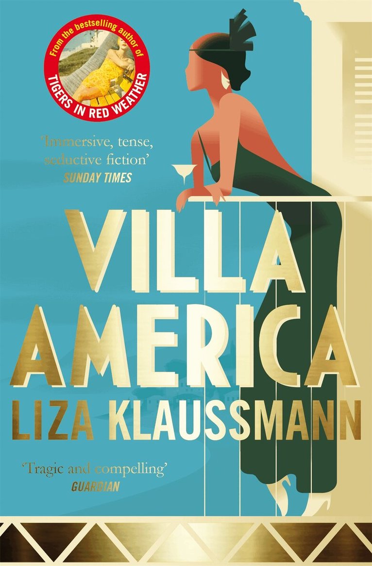 Liza Klaussmann - Villa America, E-bok