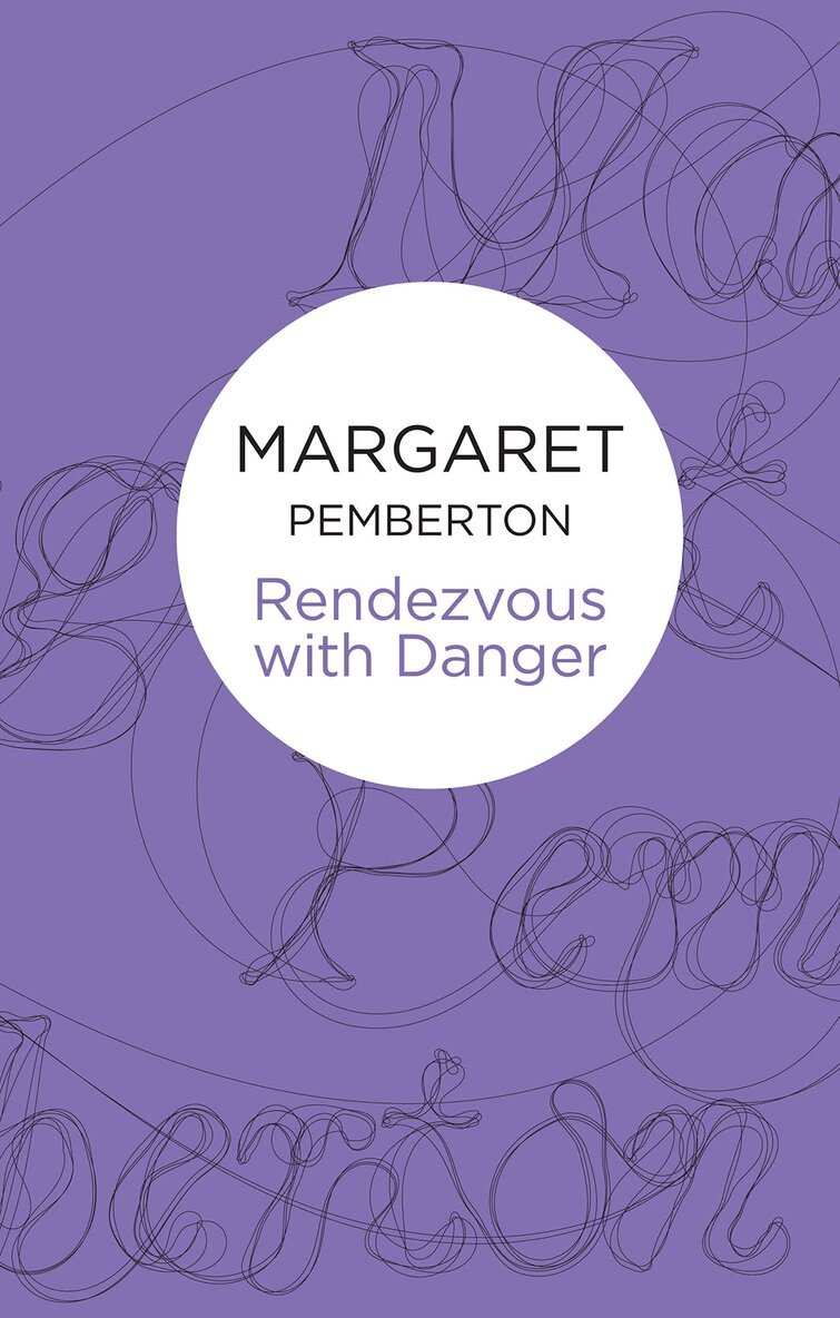 Margaret Pemberton - Rendezvous With Danger, Häftad