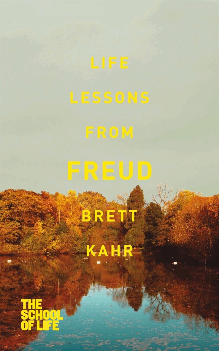 Brett Kahr - Life Lessons from Freud, E-bok
