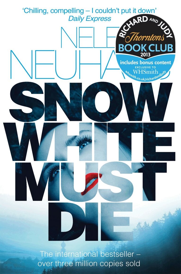Nele Neuhaus - Snow White Must Die, E-bok