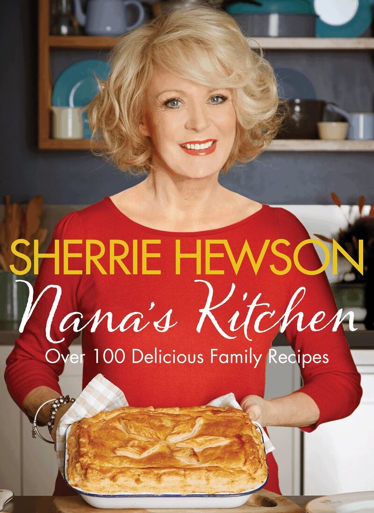 Sherrie Hewson - Nana's Kitchen, E-bok. Tillgänglighet: Lägg i varukorg