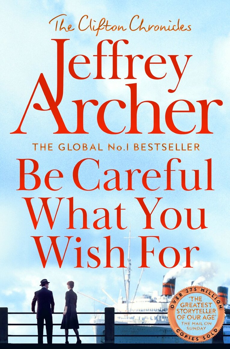 Jeffrey Archer - Be Careful What You Wish For, E-bok