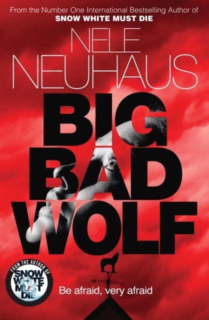 Nele Neuhaus - Big Bad Wolf, E-bok