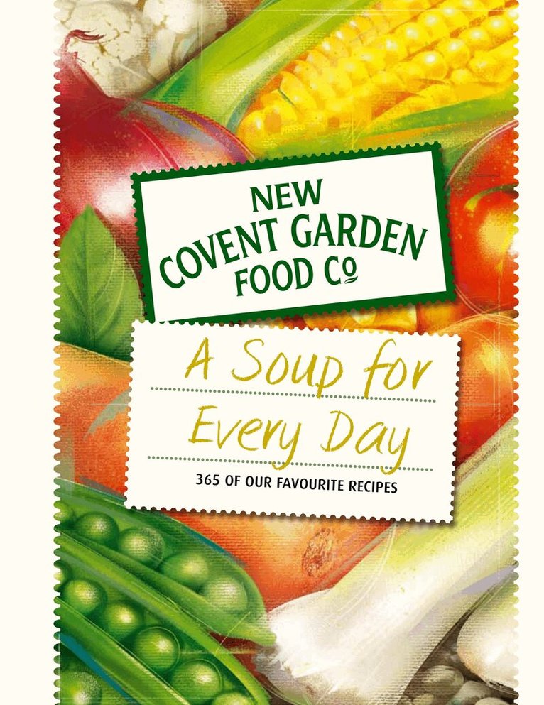 New Covent Garden Soup Company - Soup for Every Day, E-bok