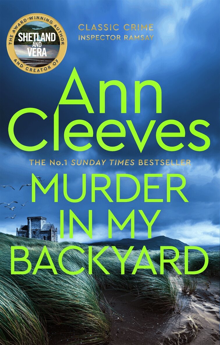 Ann Cleeves - Murder in My Backyard, E-bok
