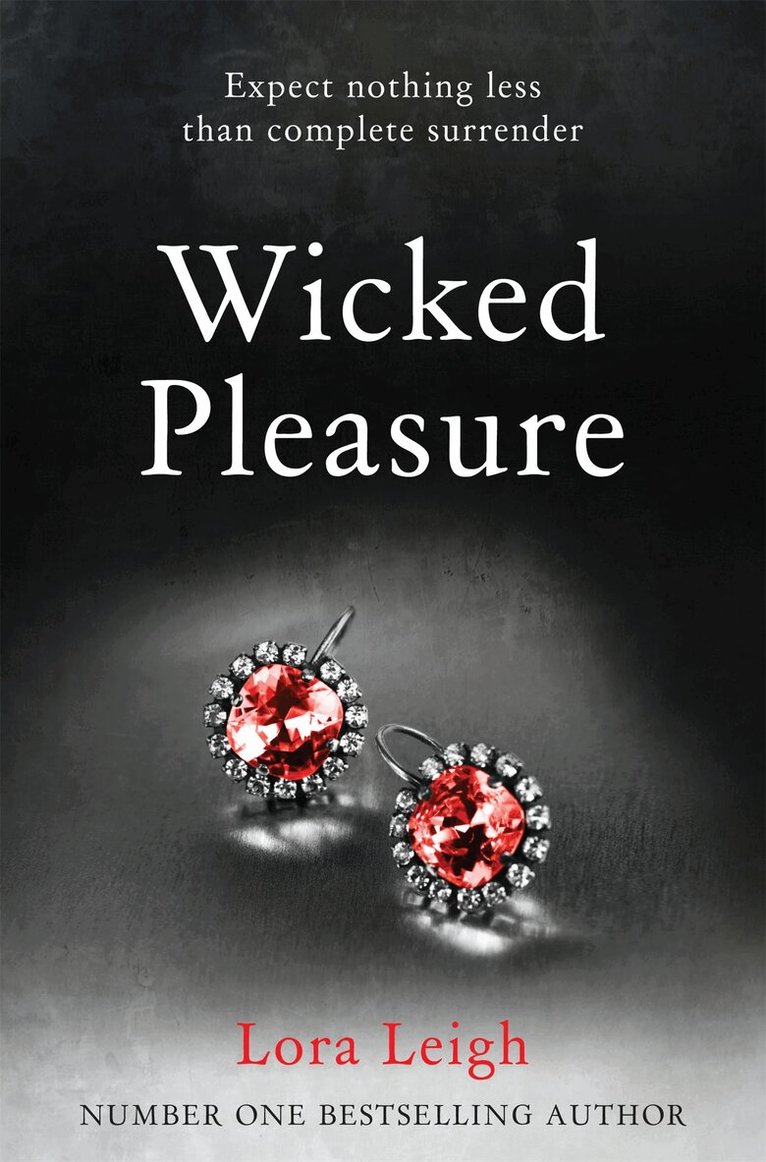 Lora Leigh - Wicked Pleasure, E-bok