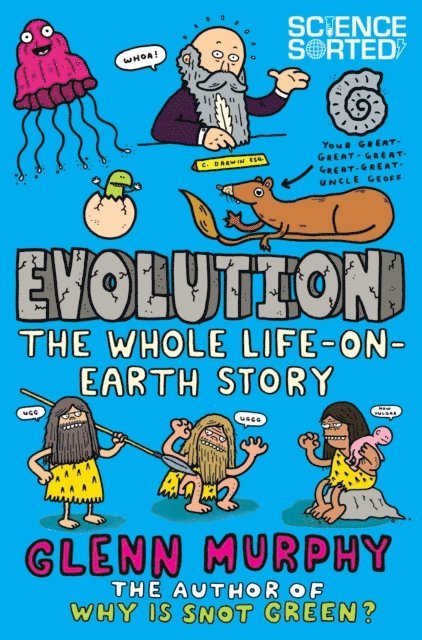 Glenn Murphy - Evolution: The Whole Life on Earth Story, E-bok